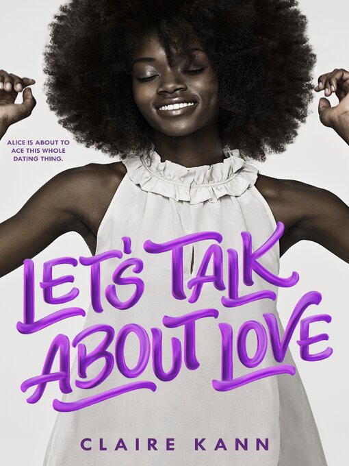 Title details for Let's Talk About Love by Claire Kann - Wait list